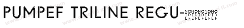 PumpEF Triline Regu字体转换